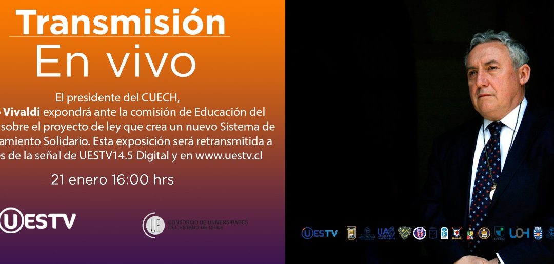 UESTV TRANSMITIRÁ EXPOSICIÓN DEL CUECH ANTE EL SENADO