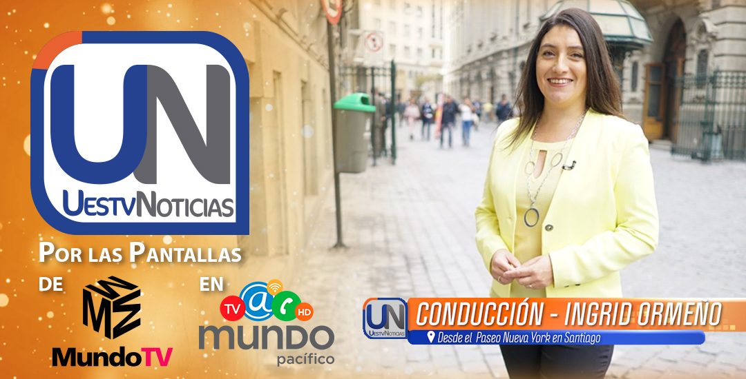 UESTV NOTICIAS SE ESTRENARÁ EN MUNDO PACÍFICO